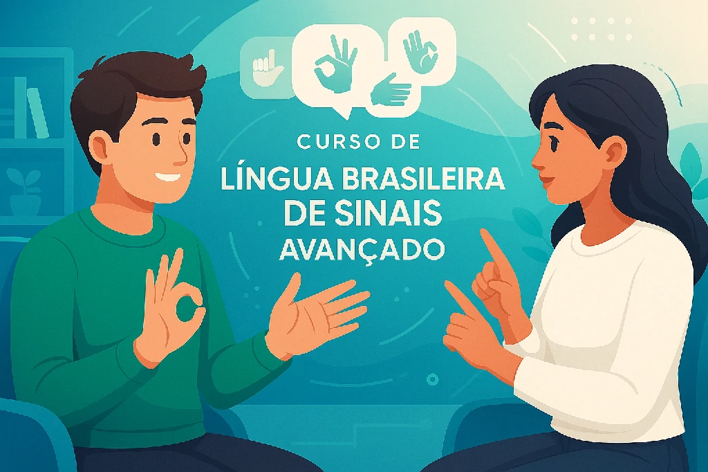 Capa do curso LÍNGUA BRASILEIRA DE SINAIS AVANÇADO